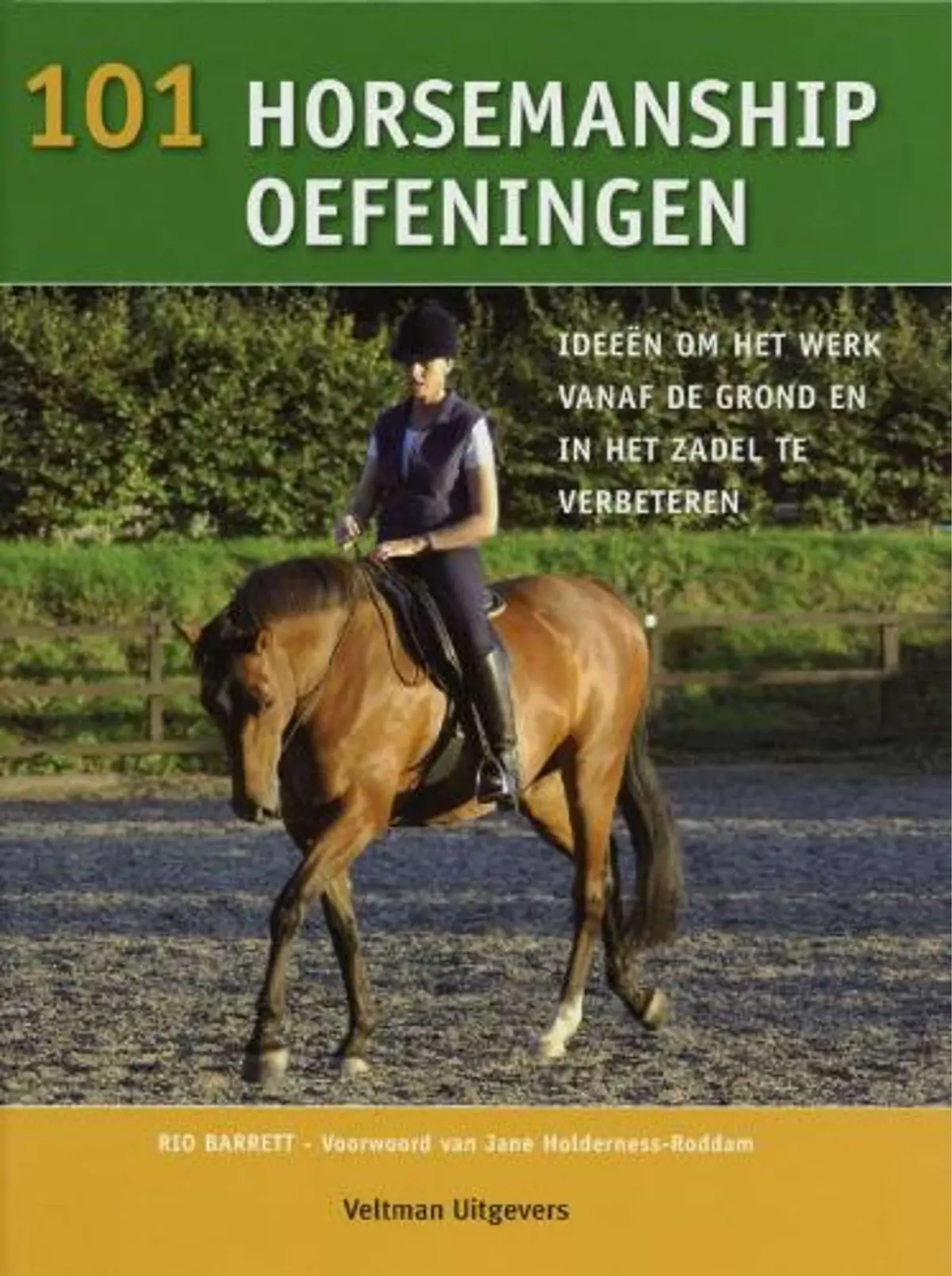 101 Horsemanship Oefeningen 1