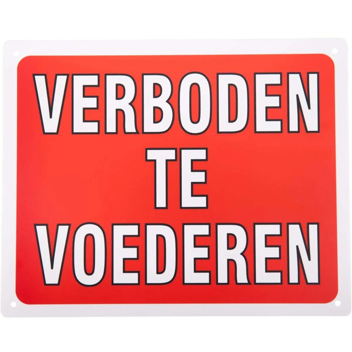 Premiere Bord Verboden Te Voederen 1